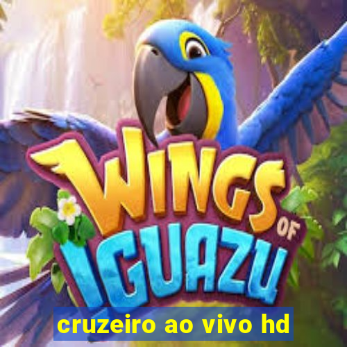 cruzeiro ao vivo hd